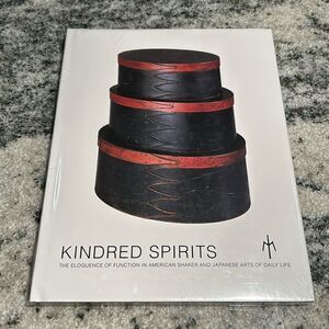 Kindred Spirits The Eloquence Function in American Shaker & Japanese Arts Book